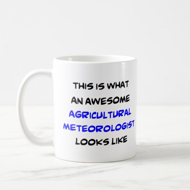 meteorologist agricultural, awesome coffee mug (Left)