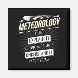Meteorologist Gift Funny Design With Meteorology Magnet