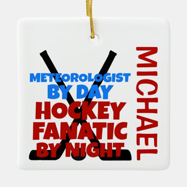 Meteorologist Loves Hockey CUSTOM Ceramic Ornament (Front)