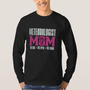 Meteorologist Mum The Idol Weather Forecaster Mete T-Shirt