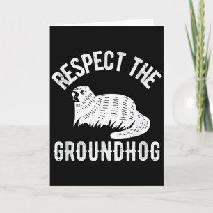 Meteorology Funny Respect The Groundhog Day Holida Card
