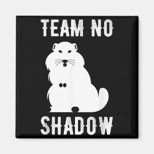 Meteorology Funny Team No Shadow Groundhog 2022 _2 Magnet
