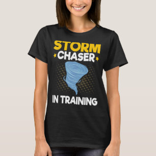 Meteorology Future Meteorologist  Storm Chaser In  T-Shirt