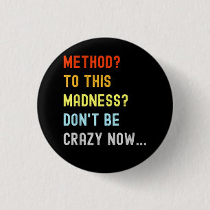 Method To Madness Engineer Mechanic Coder 3 Cm Round Badge