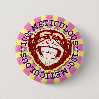 Meticulous 100% Funny Funky Monkey Badge