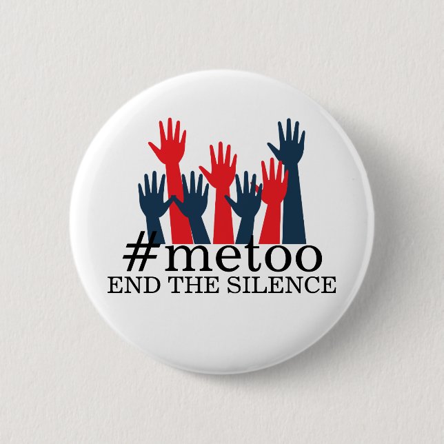 METOO | END THE SILENCE WOMEN'S MARCH 6 CM ROUND BADGE (Front)