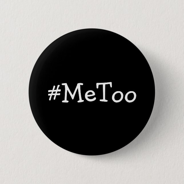 #MeToo Solidarity Against Abuse and Harrassment 6 Cm Round Badge (Front)