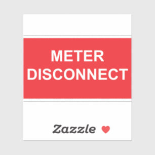 Metre Disconnect Sticker Label