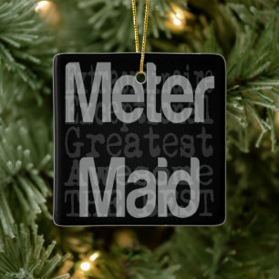 Metre Maid Extraordinaire Ceramic Ornament