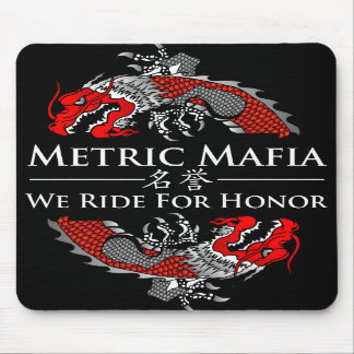 Metric Mafia - We Ride For Honour mousepad