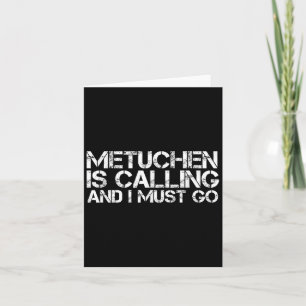 Metuchen Nj New Jersey Funny City Trip Home Roots Card