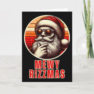 Mewy Rizzmas Funny Santa Mewing Joke Rizz Mens Chr Card