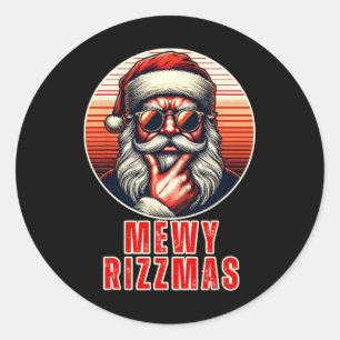 Mewy Rizzmas Funny Santa Mewing Joke Rizz Mens Chr Classic Round Sticker