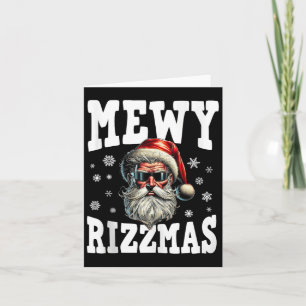 Mewy Rizzmas Kids Teens Funny Merry Christmas Sant Card