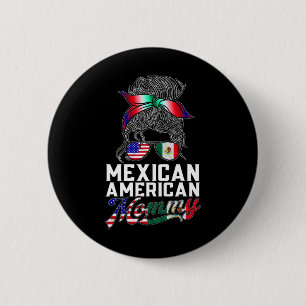 Mexican American Mummy Mexico Usa America Mexican 6 Cm Round Badge
