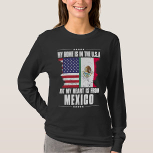 Mexican American Patriot Grown Proud Home Heart US T-Shirt