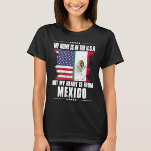 Mexican American Patriot Grown Proud Home Heart US T-Shirt
