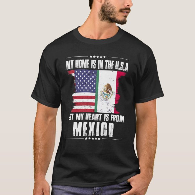 Mexican American Patriot Grown Proud Home Heart US T-Shirt (Front)