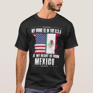 Mexican American Patriot Grown Proud Home Heart US T-Shirt