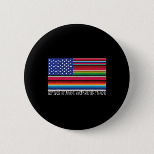 Mexican American Usa Flag Serape Cinco De Mayo For 6 Cm Round Badge