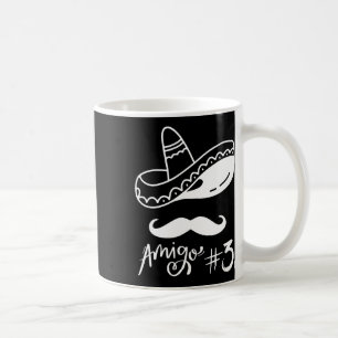 Mexican Amigo #3 Group Matching Cinco De Mayo - Ha Coffee Mug