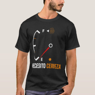Mexican Beer Necesito Cerveza Cool T-Shirt