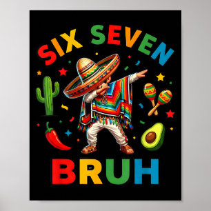 Mexican boy dabbing poncho cinco de mayo funny 6 7 poster