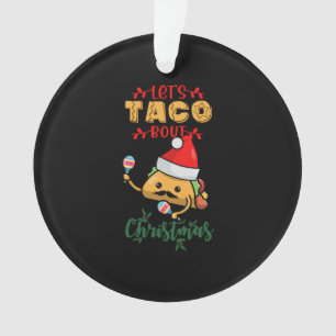 mexican Christmas, mexican Christmas Mexico, taco Ornament