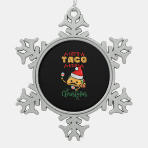 mexican Christmas, mexican Christmas Mexico, taco Snowflake Pewter Christmas Ornament