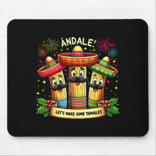 Mexican Christmas Tamale Ándale Let’s Make Some Ta Mouse Pad