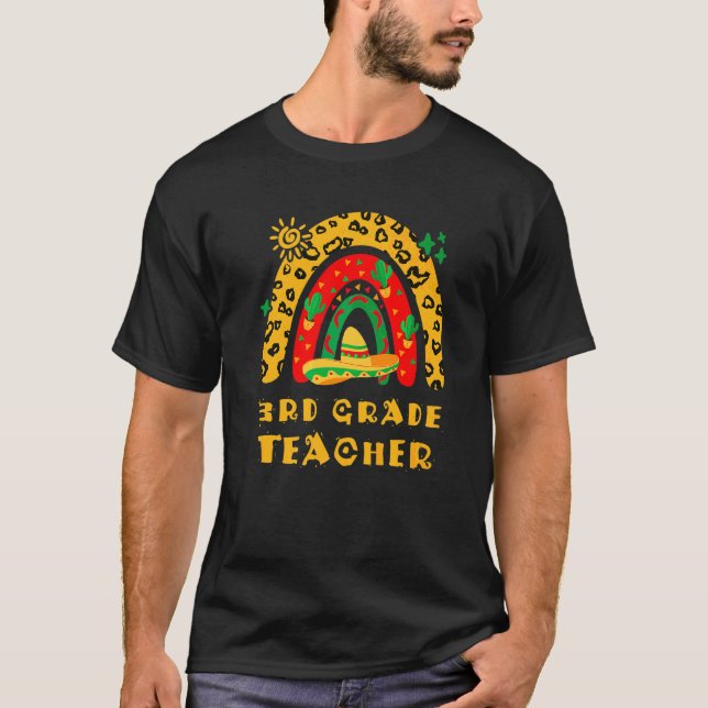 Mexican Cinco De Mayo Leopard Rainbow 3rd Grade Te T-Shirt (Front)