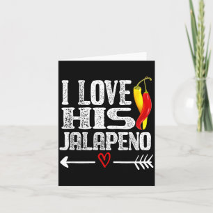 Mexican Couple Cinco De Mayo I Love His Jalapeno Card