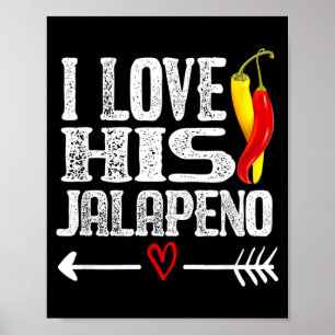 Mexican Couple Cinco De Mayo I Love His Jalapeno Poster