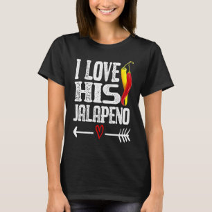Mexican couple Cinco De Mayo I love his Jalapeno T-Shirt