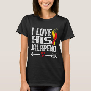 Mexican Couple Cinco De Mayo I Love His Jalapeno T-Shirt