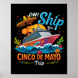 Mexican Cruise Family It's Cinco De Mayo Trip Poster