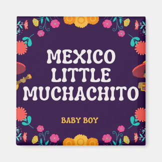 Mexican cute Little Muchacho Boy Baby Magnet