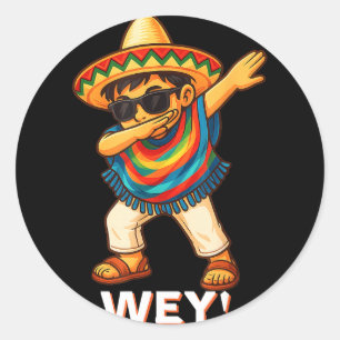 Mexican dabbing boy poncho wey funny cinco de mayo classic round sticker