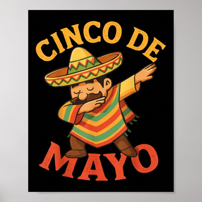 Mexican Dabbing Poncho Cinco De Mayo  Poster (Front)