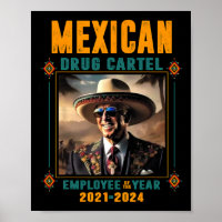 Mexican Drug Cartel Employee Of The Year - Biden