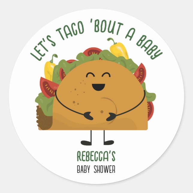 Mexican fiesta let's taco 'bout a baby baby shower classic round sticker (Front)
