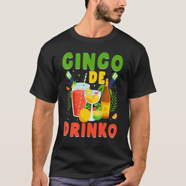 Mexican Fiesta Party Cinco De Drinko Drinking Part T-Shirt (Front)