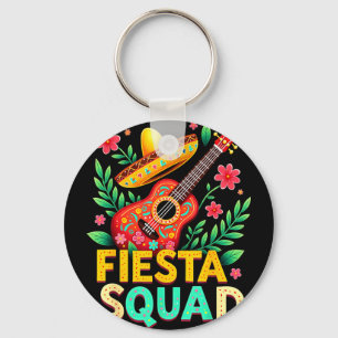 Mexican fiesta squad shirt for cinco de mayo party key ring