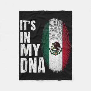Mexican Flag Mexico Its In My Dna Fleece Blanket