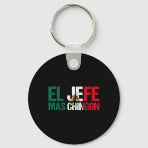 Mexican Flag Pride Cinco De Mayo El Jefe Mas Ching Key Ring