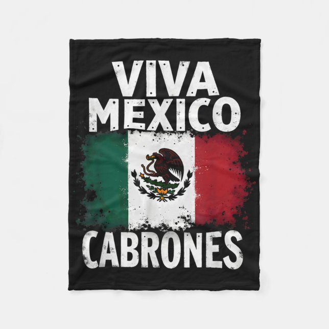Mexican Flag Viva Mexico Cabrones  Fleece Blanket (Front)