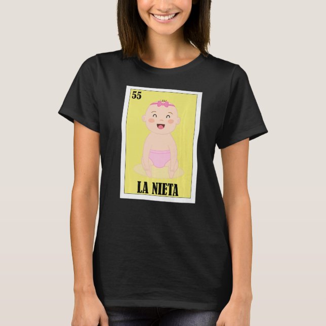Mexican for Baby Showers  La Nieta T-Shirt (Front)