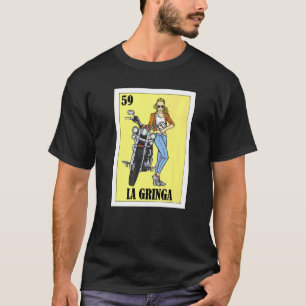 Mexican for Blonde Girls La Gringa 3 T-Shirt