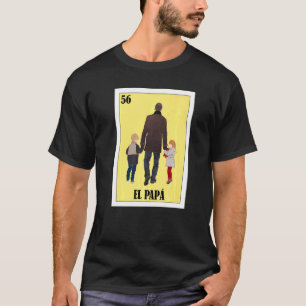 Mexican For Dad El Papa 5 T-Shirt