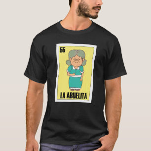 Mexican for Grandma La Abuelita T-Shirt